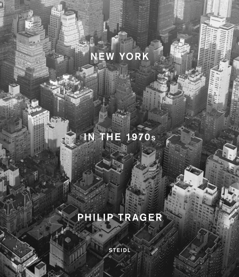 Cover of Philip Trager's New York in the 1970s (Philip Trager, published by Steidl)