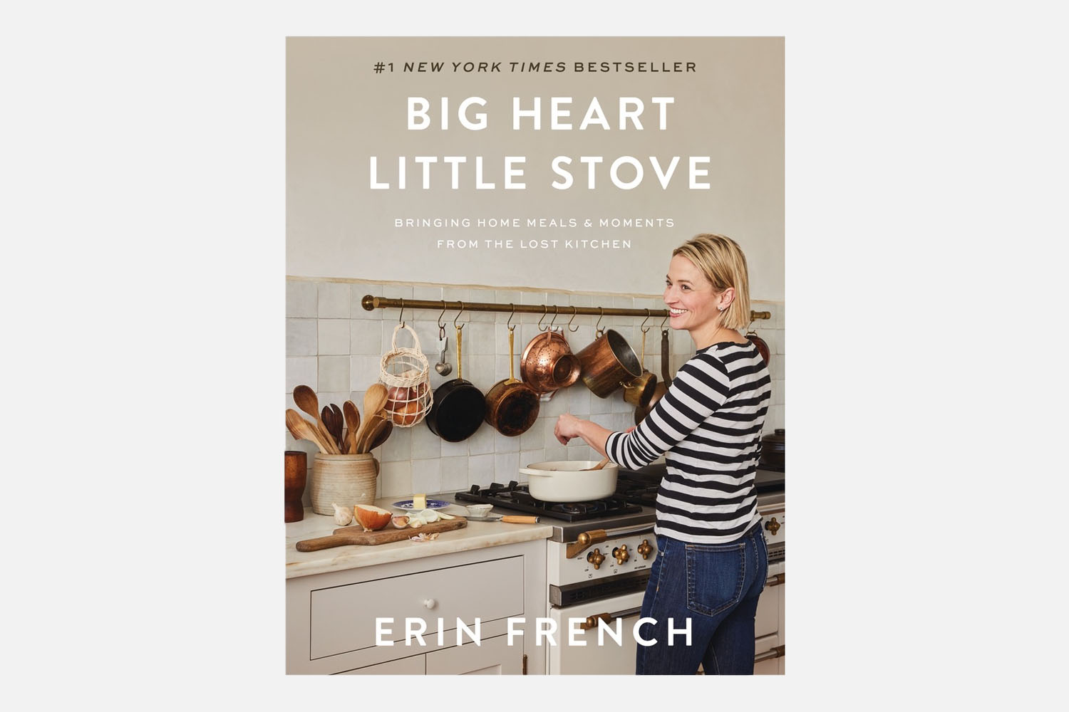 Big Heart Little Stove Cookbook by Erin French