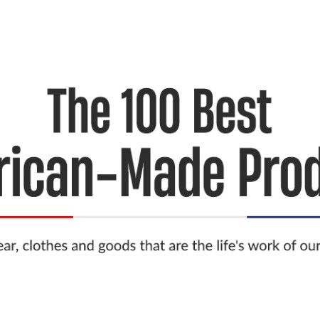 The 100 Best American-Made Products