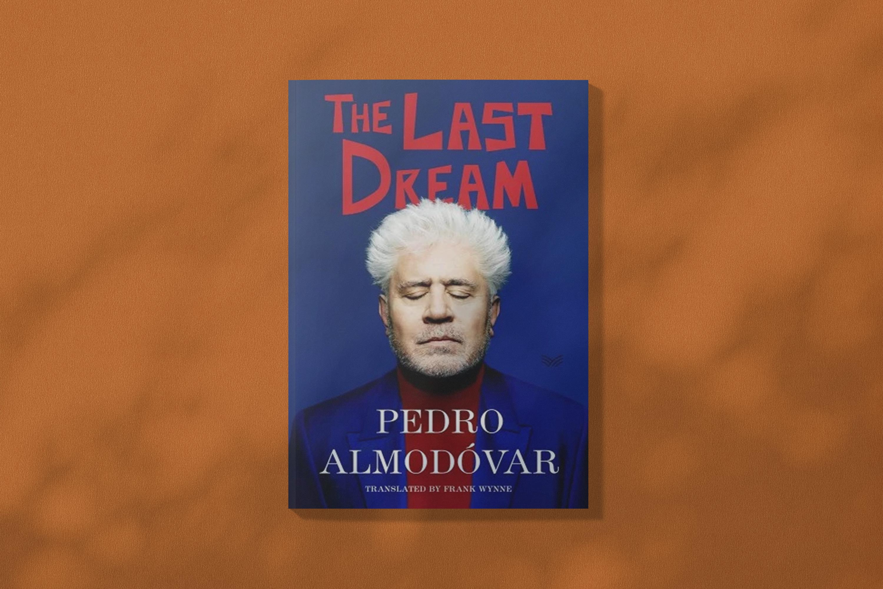 Pedro Almodóvar, The Last Dream