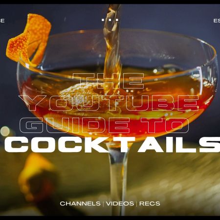 The YouTube Guide to Cocktails, including the six essential channels every home bartender should know, chosen by InsideHook