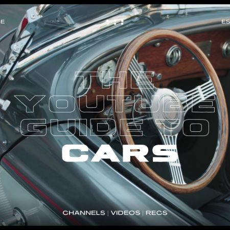 The YouTube Guide to Cars, a list of eight of the best automotive YouTube channels as chosen by InsideHook