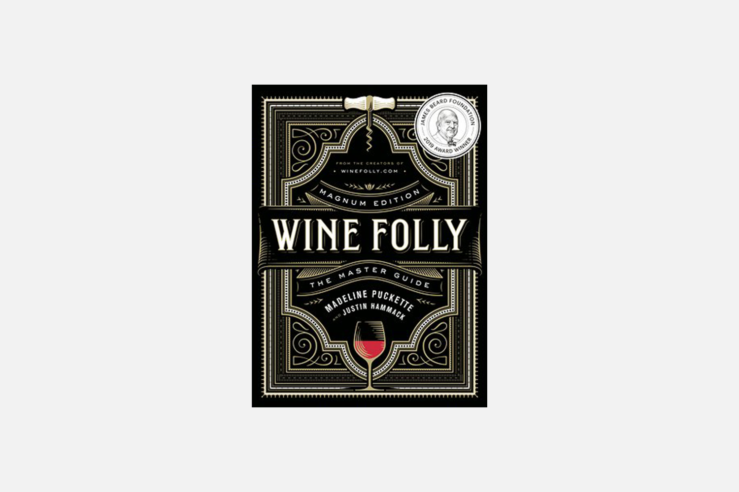 Wine Folly: Magnum Edition: The Master Guide