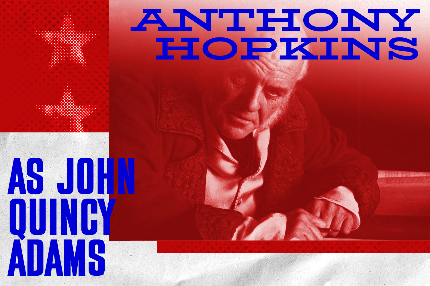 Anthony Hopkins as John Quincy Adams in "Amistad"