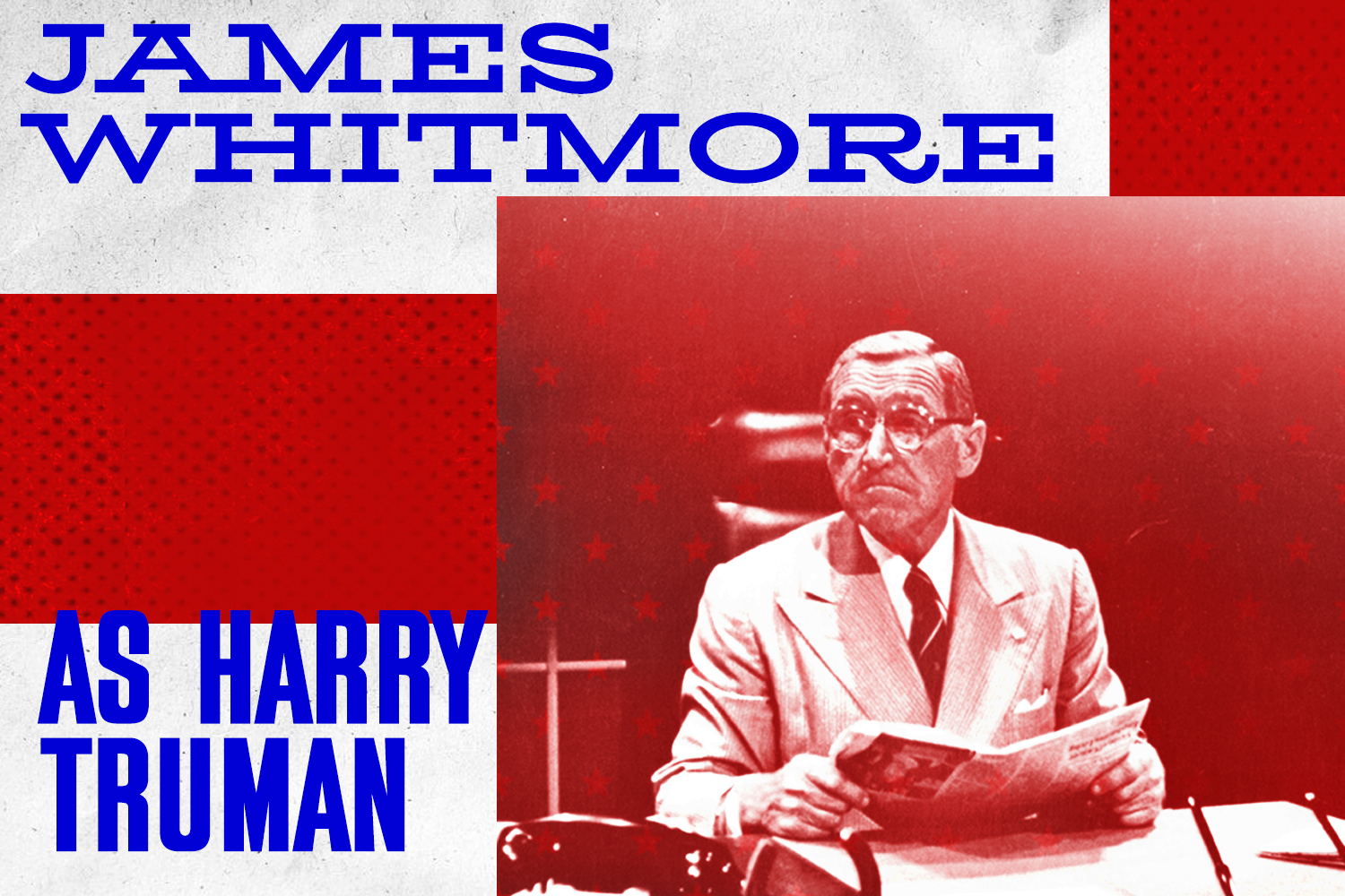 James Whitmore as Harry S. Truman in "Give ‘em Hell, Harry!"